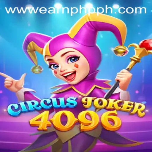 Exploring the Enchanting World of CircusJoker4096: A Game of Strategy and Rewards